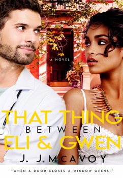 That Thing Between Eli and Gwen (eBook, ePUB) - Mcavoy, J. J.
