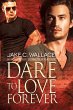 Dare to Love Forever (eBook, ePUB) - Bild 1