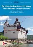 Die schönsten Kanutouren in Hessen, Rheinland-Pfalz und dem Saarland (eBook, ePUB)