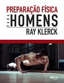Preparação Física para Homens (eBook, ePUB) Preparação Física para Homens (eBook, ePUB)