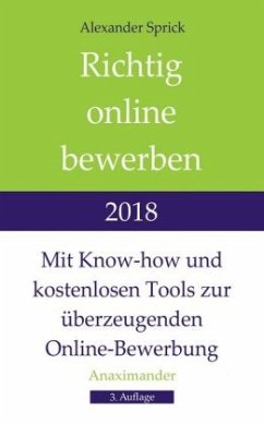 Richtig online bewerben 2018 - Sprick, Alexander