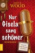 Nur Gisela sang schöner / Familie Jupp... - Bild 1