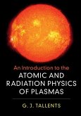 Introduction to the Atomic and Radiation Physics of Plasmas (eBook, ePUB)