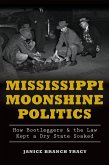 Mississippi Moonshine Politics (eBook, ePUB)