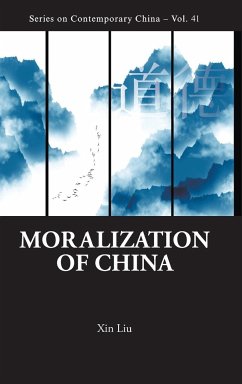 MORALIZATION OF CHINA - Xin Liu