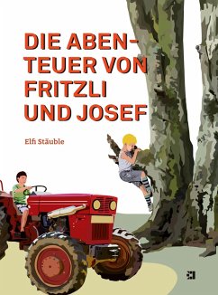 Cover Die Abenteuer von Fritzli und Josef