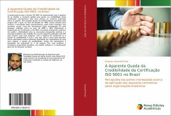A Aparente Queda da Credibilidade da Certificação ISO 9001 no Brasil