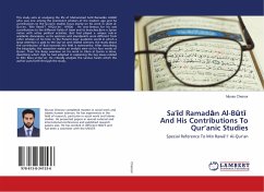 Sa'¿d Ramad¿n Al-B¿t¿ And His Contributions To Qur¿anic Studies