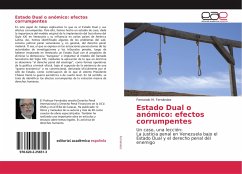 Estado Dual o anómico: efectos corrumpentes - Fernández, Fernando M.