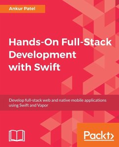 Hands-On Full-Stack Development with Swift - Patel, Ankur