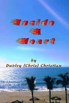 Inside A Heart - Christian, Dudley (Chris)