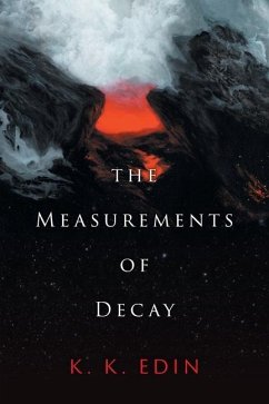 The Measurements of Decay - Edin, K K