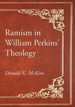 Ramism in William Perkins' Theology - Mckim, Donald K