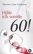 Hilfe ich werde 60! - Bild 1