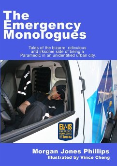 The Emergency Monologues - Phillips, Morgan Jones