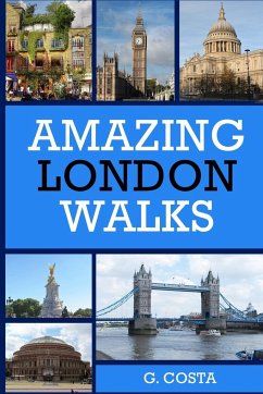 Amazing London Walks - Costa, G.