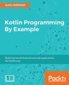 Kotlin Programming By Example - Adelekan, Iyanu