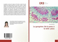 La gangrène :De la peau à la toile -peau - Alihassen, Imene