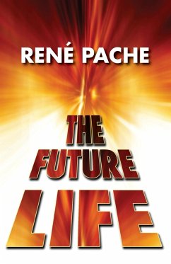 The Future Life - Pache, René