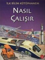 Nasil Calisir - Ilk Bilim Kütüphanem - Harris, Nicholas