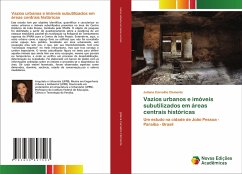 Vazios urbanos e imóveis subutilizados em áreas centrais históricas - Carvalho Clemente, Juliana