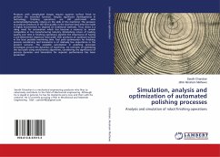 Simulation, analysis and optimization of automated polishing processes - Chandran, Sarath;Abraham Mathews, Jithin