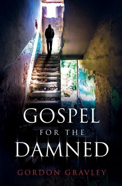 Gospel for the Damned - Gravley, Gordon