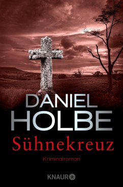 Sühnekreuz / Sabine Kaufmann Bd.3 (eBook, ePUB) - Holbe, Daniel