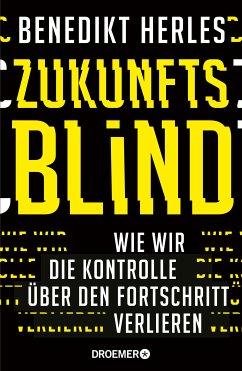 Zukunftsblind (eBook, ePUB) - Herles, Benedikt