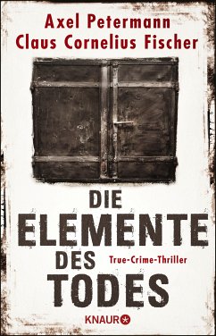 Die Elemente des Todes (eBook, ePUB) - Petermann, Axel; Fischer, Claus Cornelius