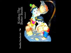 Krishna, The Butter Bandit - Volume 2 (eBook, ePUB) - Sundaram, Swetha