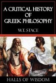 A Critical History of Greek Philosophy [Halls of Wisdom] (eBook, ePUB)