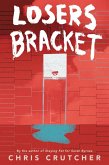 Losers Bracket (eBook, ePUB) Losers Bracket (eBook, ePUB)