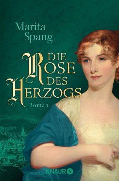 Die Rose des Herzogs (eBook, ePUB) - Spang, Marita