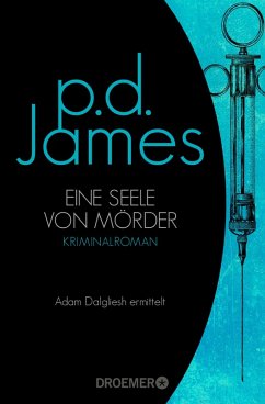 Eine Seele von Mörder / Adam Dalgliesh Bd.2 (eBook, ePUB) - James, P. D.