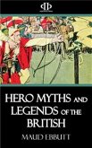 Hero Myths and Legends of the British (eBook, ePUB)