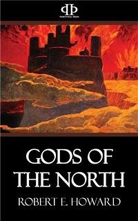 Gods of the North (eBook, ePUB) - E. Howard, Robert