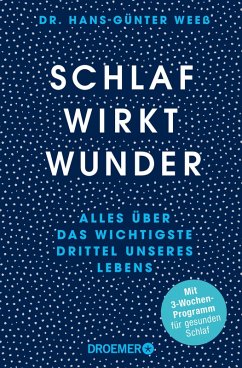 Schlaf wirkt Wunder (eBook, ePUB) - Weeß, Hans-Günter