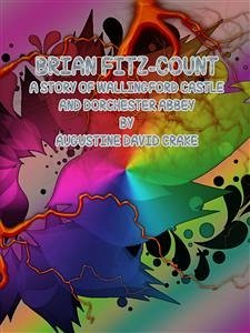 Brian Fitz-Count (eBook, ePUB) - David Crake, Augustine