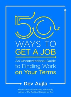 50 Ways to Get a Job (eBook, ePUB) - Aujla, Dev