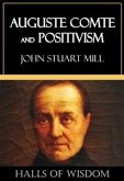 Auguste Comte and Positivism [Halls of Wisdom] (eBook, ePUB)