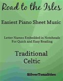 The Road to the Isles Easy Piano Sheet Music (fixed-layout eBook, ePUB)