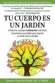 Tu Cuerpo Es Un Jardin (eBook, ePUB) Tu Cuerpo Es Un Jardin (eBook, ePUB)