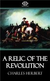 A Relic of the Revolution (eBook, ePUB)