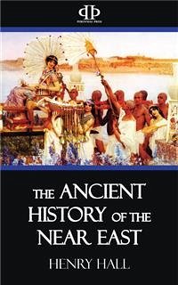 The Ancient History of the Near East (eBook, ePUB) - Hall, Henry