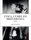 Etica, curry ed irriverenza (fixed-layout eBook, ePUB)