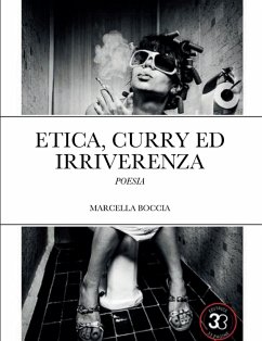 Etica, curry ed irriverenza (fixed-layout eBook, ePUB) - Boccia, Marcella