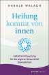 Heilung kommt von innen (eBook, ePUB) - Bild 1