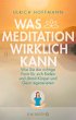 Was Meditation wirklich kann (eBook,... - Bild 1