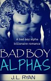 Bad Boy Alphas (eBook, ePUB)